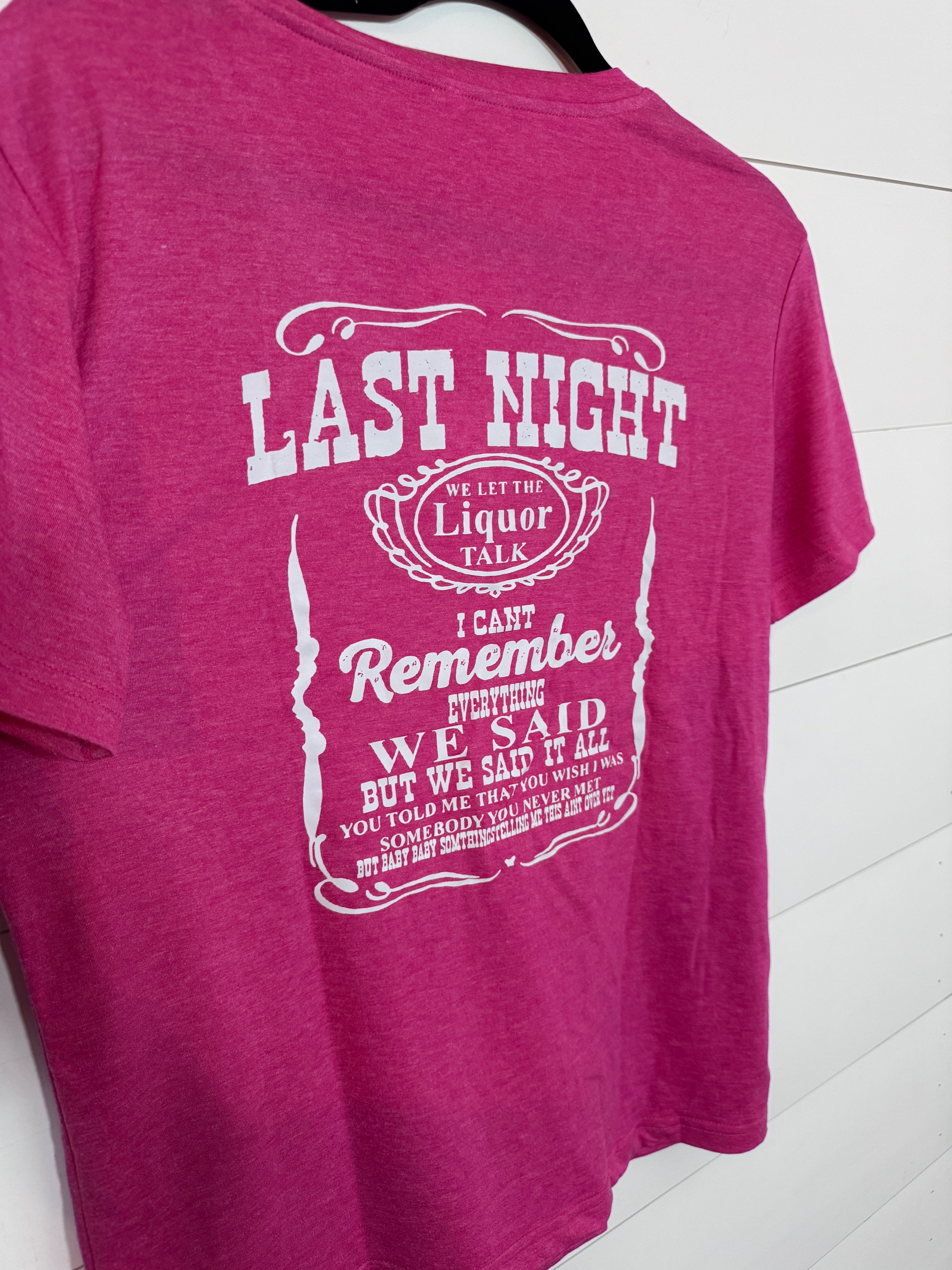 Last Night Tee